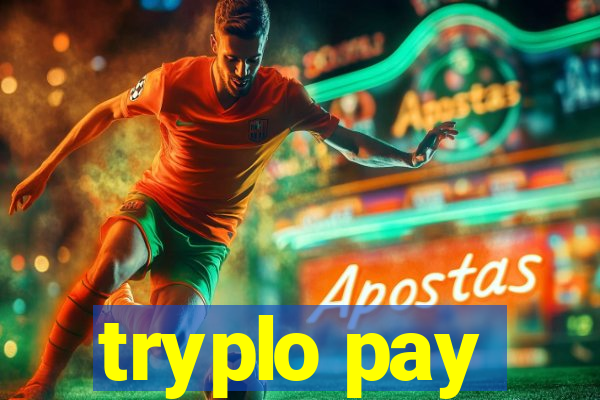 tryplo pay